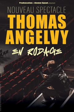 Thomas Angelvy - En Rodage
